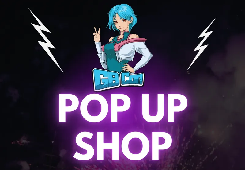 GB Con: Pop Up Shop